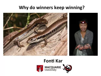 Why  do  winners  keep  winning?    Fon2  Kar    Animals  fight  because