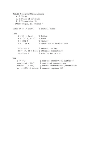 MODULE ConcurrentTransactions [  V, % Value  S, % State of database  T  % Transaction ID  ] EXPORT