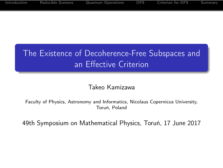 the existence of decoherence free subspaces and an