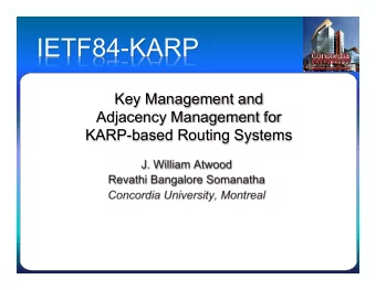 IETF84-KARP  Key Management and  Adjacency Management for  KARP-based Routing Systems  Definitions