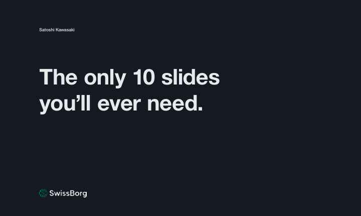 the only 10 slides you ll ever need