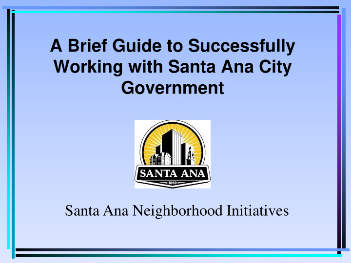 working with santa ana city