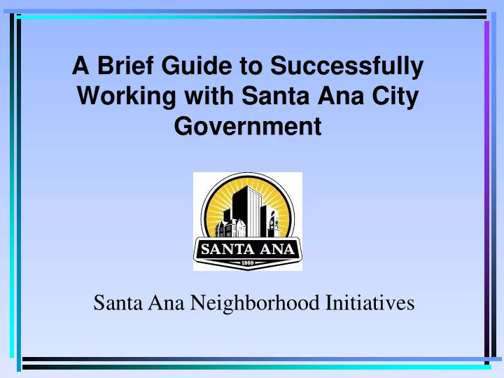 working with santa ana city