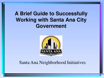 Working with Santa Ana City  Government  Santa Ana Neighborhood Initiatives  Statement of Values