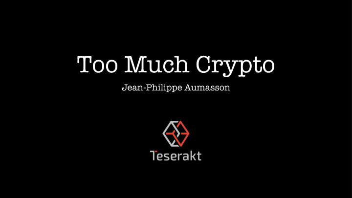 too much crypto