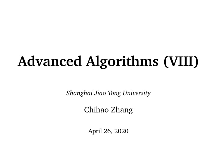 advanced algorithms viii