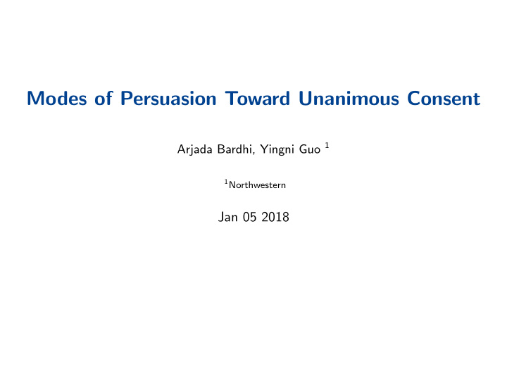 modes of persuasion toward unanimous consent