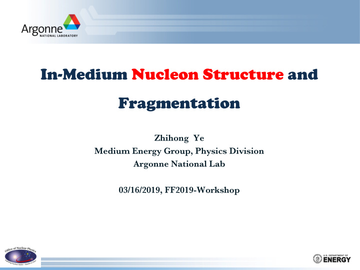 in medium nucleon structure and fragmentation