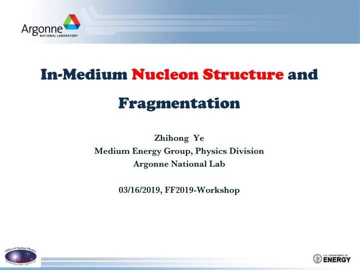 in medium nucleon structure and fragmentation
