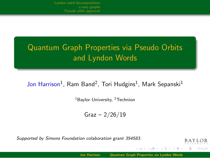 quantum graph properties via pseudo orbits and lyndon