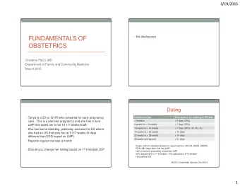 FUNDAMENTALS OF  OBSTETRICS  Christine Pecci, MD  Department of Family and Community Medicine