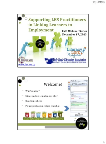 Supporting LBS Practitioners  in Linking Learners to  Employment  LMP Webinar Series December 17,