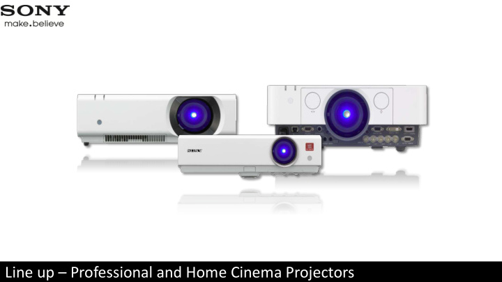 line up professional and home cinema projectors