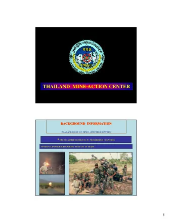 THAILAND  MINE ACTION CENTER  THAILAND  MINE ACTION CENTER