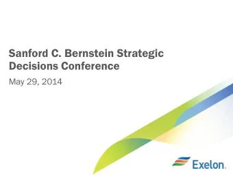 Sanford C. Bernstein Strategic  Decisions Conference  May 29, 2014  Cautionary Statements Regarding