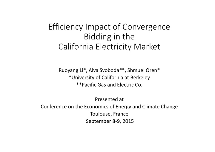 efficiency impact of convergence bidding in the