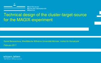 Technical design of the cluster-target-source  for the MAGIX-experiment  Daniel Bonaventura,