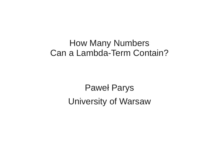 how many numbers can a lambda term contain pawe parys