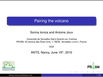 Pairing the volcano  Sorina Ionica and Antoine Joux  Universit de Versailles