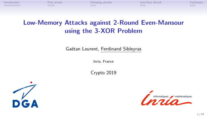 low memory attacks against 2 round even mansour using the