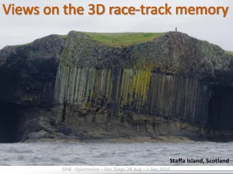 Staffa Island, Scotland SPIE - Spintronics  San Diego 28 Aug  1 Sep 2016  O. Fruchart  1.