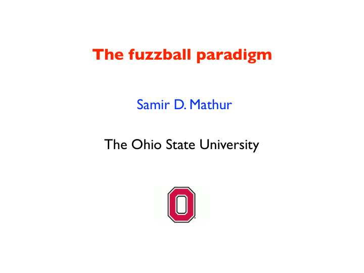 the fuzzball paradigm