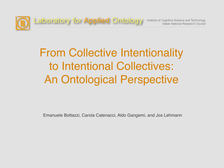from collective intentionality to intentional collectives