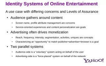 Identity Systems of Online Entertainment  A use case with differing concerns and Levels of