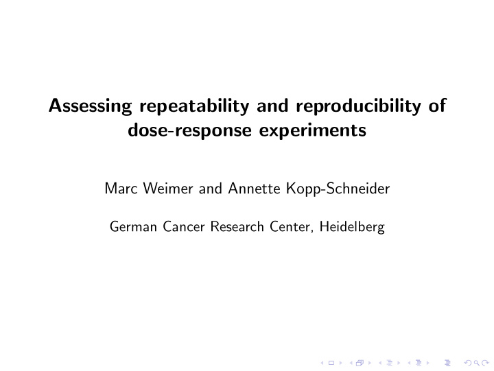 assessing repeatability and reproducibility of dose