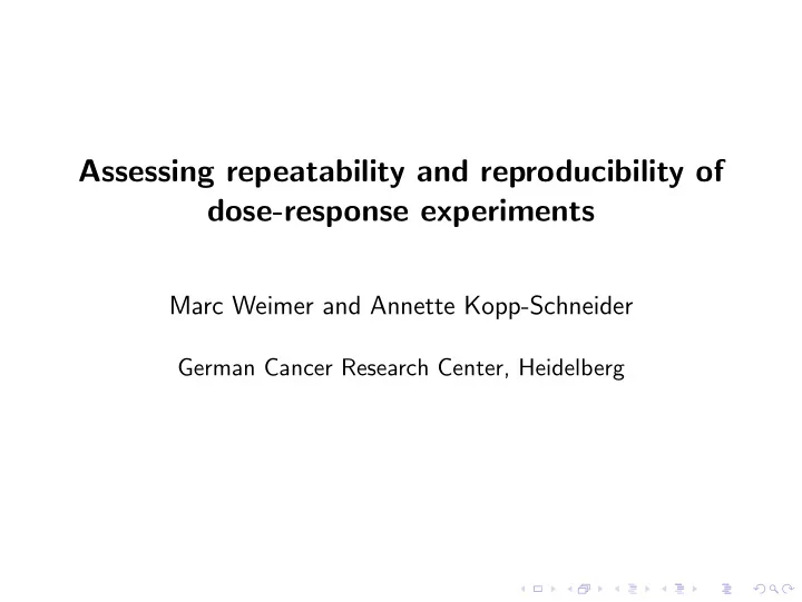 assessing repeatability and reproducibility of dose