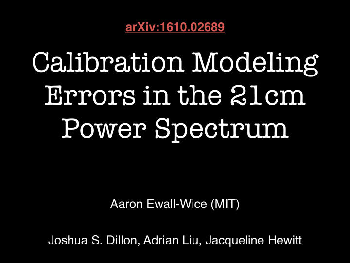 calibration modeling errors in the 21cm power spectrum
