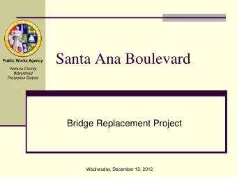 Santa Ana Boulevard  Public Works Agency  Ventura County  Watershed  Protection District  Bridge