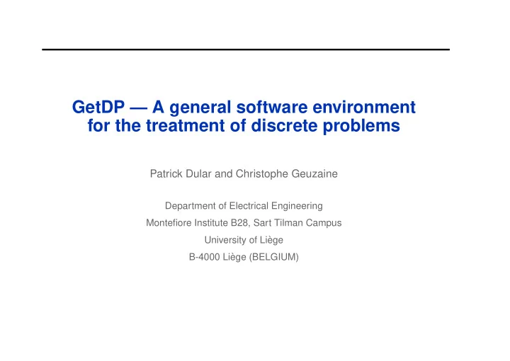 getdp a general software environment for the treatment of