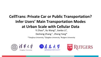 CellTrans: Private Car or Public Transportation?  Infer Users Main Transportation Modes  at