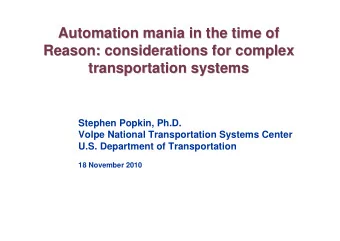 Automation mania in the time of  Automation mania in the time of  Reason: considerations for