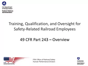 49 CFR Part 243  Overview