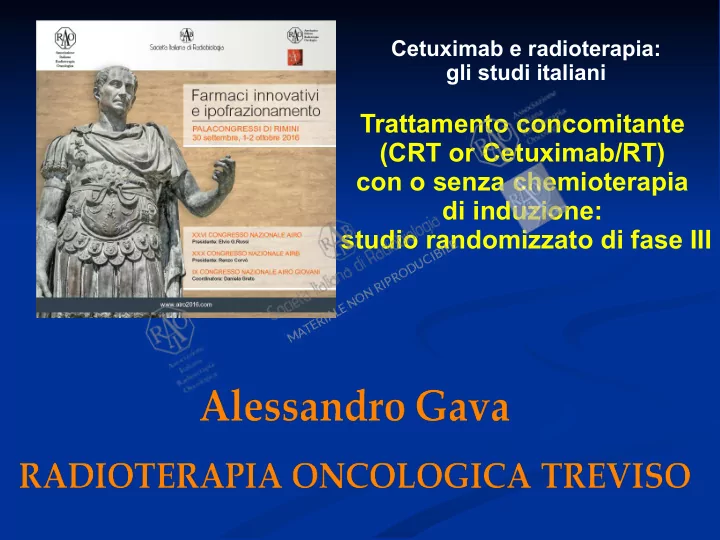 trattamento concomitante crt or cetuximab rt con o senza