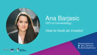 Ana Barjasic  CEO of Connectology  How to hook an investor  #StartupLighthouse  @eu_lighthouse