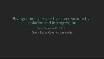 Phylogenomic perspectives on reproductive  Phylogenomic perspectives on reproductive  isolation and