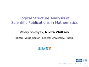 Logical Structure Analysis of  Scientific Publications in Mathematics Valery Solovyev, Nikita