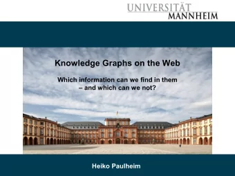 Knowledge Graphs on the Web  Which information can we find in them   and which can we not?
