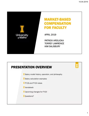 MARKET  MARKET-BASED  -BASED  COMPENS  COMPENSATION  ION  FO  FOR F  FACULTY  APRIL 20  RIL 2019