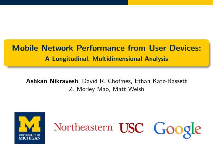 mobile network performance from user devices