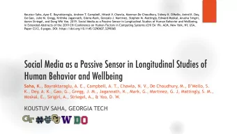 Social Media as a Passive Sensor in Longitudinal Studies of  Human Behavior and Wellbeing Saha, K.