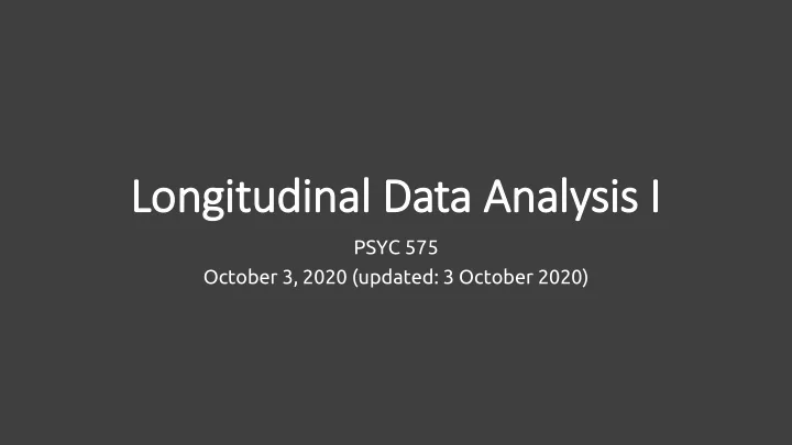 longitudinal data analysis i