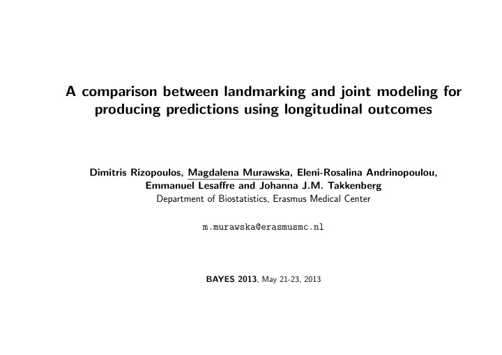 a comparison between landmarking and joint modeling for