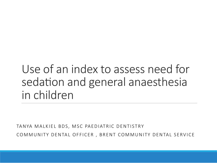 use of an index to assess need for seda on and general