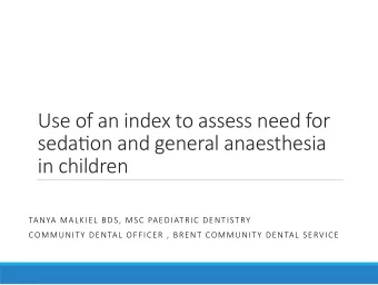 Use of an index to assess need for   seda.on and general anaesthesia   in