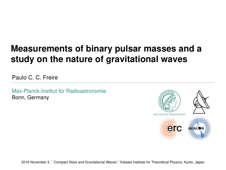 measurements of binary pulsar masses and a study on the