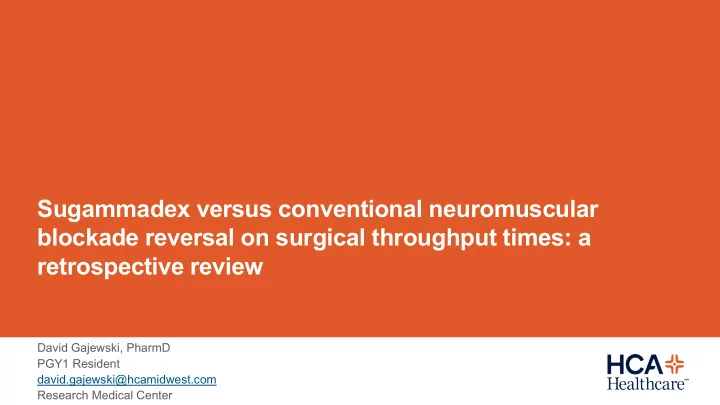 sugammadex versus conventional neuromuscular blockade